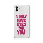 Multitronic Samsung Galaxy A04 ile Uyumlu I Only Have Eyes Tasarım Baskılı Şeffaf Kılıf