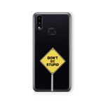 Multitronic Samsung Galaxy A10s ile Uyumlu Dont Be Stupid Tasarım Baskılı Şeffaf Kılıf