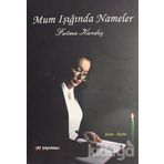 Mum Işığında Nameler - Fatma Kardeş