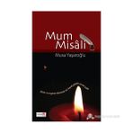 MUM MISALI - MUSA YAŞAROĞLU