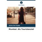 Mumbai: Als Touristenziel