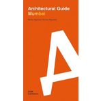 Mumbai: Architectural Guide