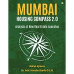 Mumbai Housing Compass 2.0: Analysis of New Real Estate Launches