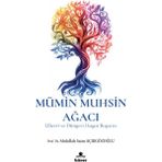 Mümin Muhsin Ağacı - Abdullah Saim Açıkgözoğlu
