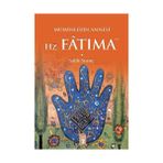Müminlerin Annesi Hz. Fatıma - Salih Suruç