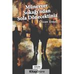 Münevver Sokağı'ndan Sola Dönecektiniz - Özcan Temel