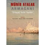 Münir Atalar Armağanı - Pınar Ülgen Murat Serdar Arslantürk Alpaslan Demir