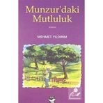 MUNZUR'DAKI MUTLULUK - MEHMET YILDIRIM