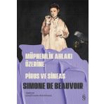 Müphemlik Ahlakı Üzerine Pirus ve Sineas - Simone De Beauvoir