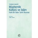 Müphemlik Kültürü Ve İslam - Thomas Bauer