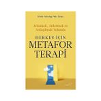 Müptela Yayınları Herkes Için Metafor Terapi + Düşlenemez Diyarların Yolcuları: Demans, Bakım Verenler ve Insan Beyni Hikâyeleri