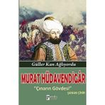 Murat Hüdavendigar Güller Kan Ağlıyordu - Çınarın Gövdesi Şaban Çibir