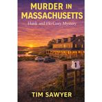 Murder in Massachusetts: Hank and Flo Cozy Mystery: 9