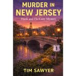 Murder in New Jersey: Hank and Flo Cozy Mystery: 7