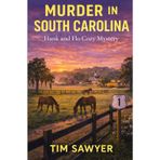 Murder in South Carolina: Hank and Flo Cozy Mystery
