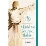 Mürid ve Mürşid İlişkisi & Mesnevi Hikayeleri 4
