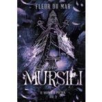 Mursili: Il Leone di Pietra vol 3