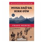 MUSA DAĞ'DA 40 GÜN - FRANZ WERFEL