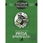 Musa Kardeşler - Bilimin Üç Kardeşi - Naz N. Varlı - Erdem Çocuk Yayınları