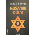 Musa’nın Gülü - Ergün Poyraz