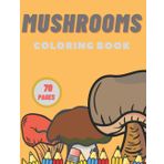 Mushrooms Coloring Book