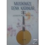 Musikimize Renk Katanlar - Ahmet Fevzi Oker