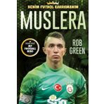 Muslera Benim Futbol Kahramanım - Rob Green