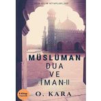 Müslüman Dua ve İman 2 - Din Bilim Kitapları 2019
