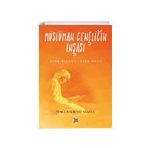 Müslüman Gençliğin İnşası / Hacı Bayram Samsa - Çıra Yayınları