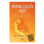 Müslüman Gençliğin İnşası / Hacı Bayram Samsa - Çıra Yayınları