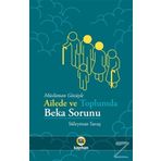 Müslüman Gözüyle Ailede ve Toplumda Beka Sorunu - Süleyman Savaş