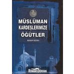 Müslüman Kardeşlerimize Öğütler - Emekli Müftü Ragıp Güzel