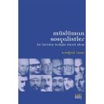 Müslüman Sosyalistler & Bir Kurtuluş Teolojisi Olarak İslam - Ertuğrul Cesur