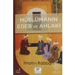 Müslümanın Edeb Ve Ahlakı - İmam-ı Rabbani