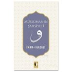 Müslümanın Şahsiyeti - İmam-ı Gazali