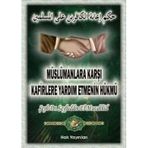 MÜSLÜMANLARA KARŞI KAFIRLERE YARDIM ETMENIN HÜKMÜ - SEYFUDDIN EL-MUVAHHID