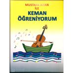 Mustafa Akan ile Keman Öğreniyorum Mustafa Akan