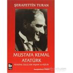 MUSTAFA KEMAL ATATÜRK KENDINE ÖZGÜ BIR YAŞAM VE KİŞİLİK (CILTSIZ) - ŞERAFETTİN TURAN