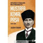 Mustafa Kemal Paşa-Mütareke ve İşgal'den Milli Mücadele'ye 1918-1920 - Zekeriya Türkmen