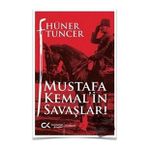 Mustafa Kemal'in Savaşları Hüner Tuncer