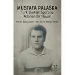 Mustafa Palaska Türk Bisiklet Sporuna Adanan Bir Hayat Mehmet Yıldız