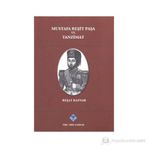 Mustafa Reşit Paşa ve Tanzimat - Reşat Kaynar