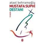 Mustafa Suphi Destanı - Ataol Behramoğlu