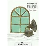 Mustafa’nın Elleri - Caner Çaylak