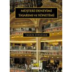 MÜŞTERİ DENEYIMI TASARIMI VE YÖNETİMİ - TAŞKIN DIRSEHAN
