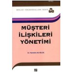 MÜŞTERI İLIŞKILERI YÖNETIMI (MYO) - FAHRETTIN ATIL BILGE