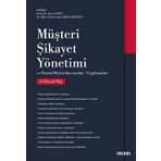 Müşteri Şikayet Yönetimi Örnek Olaylar Kavramlar Uygulamalar Prof. Dr. Ayşe Şahin Dr. Öğr. Üyesi Cansu Tor Kadıoğlu - Seçkin Yayınevi