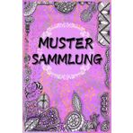 Mustersammlung: Leere Kästchen für eigene Muster, ZenTangles®, Swatches oder Farbthemen