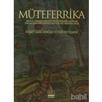 MÜTEFERRİKA BASMACI İBRAHİM EFENDI VE MÜTEFERRİKA MATBAASI - FIKRET SARICAOĞLU;ÇOŞKUN YILMAZ