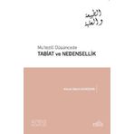 Mu’tezili Düşüncede Tabiat ve Nedensellik - Ahmet Mekin Kandemir